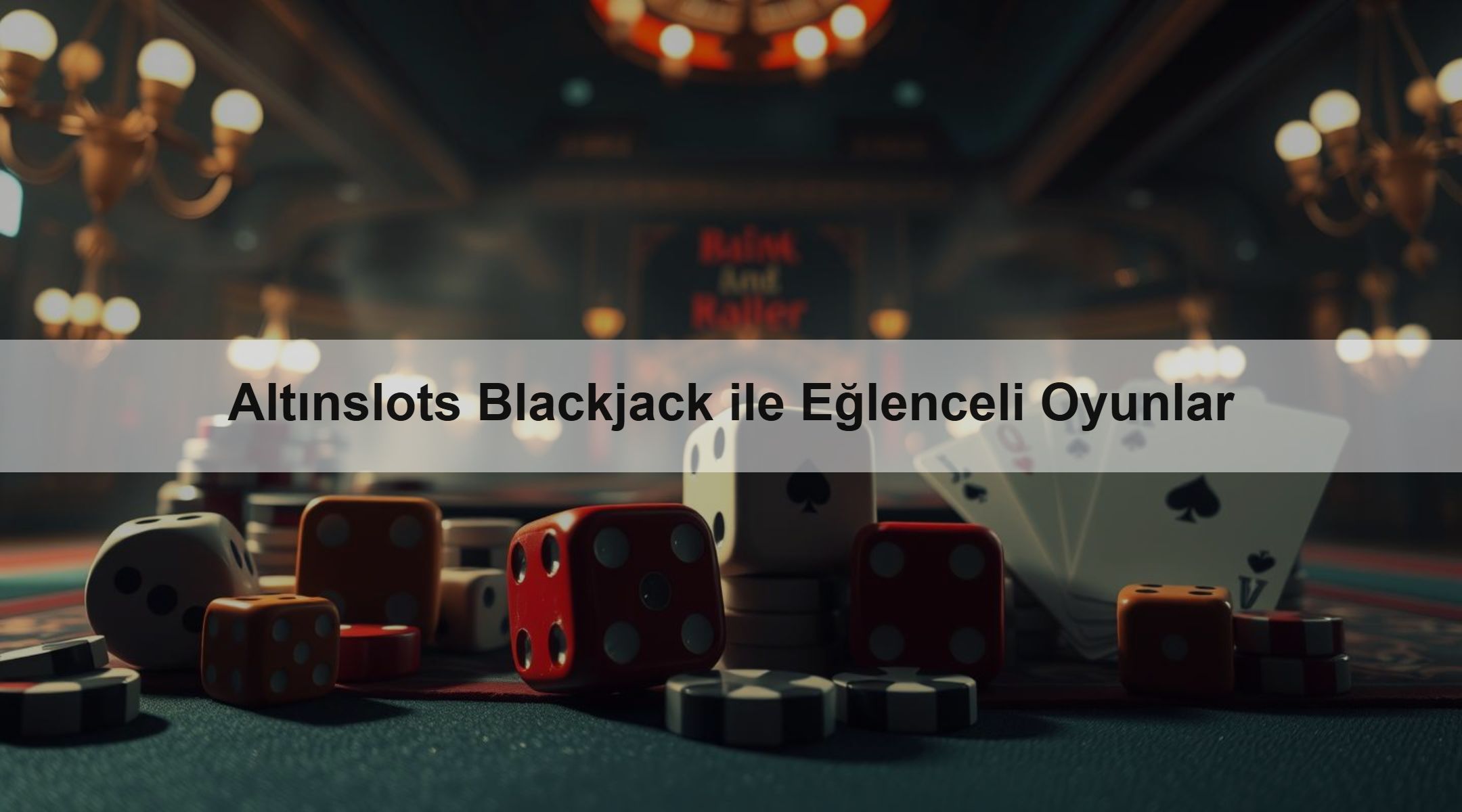 Altınslots Blackjack ile Eğlenceli Oyunlar